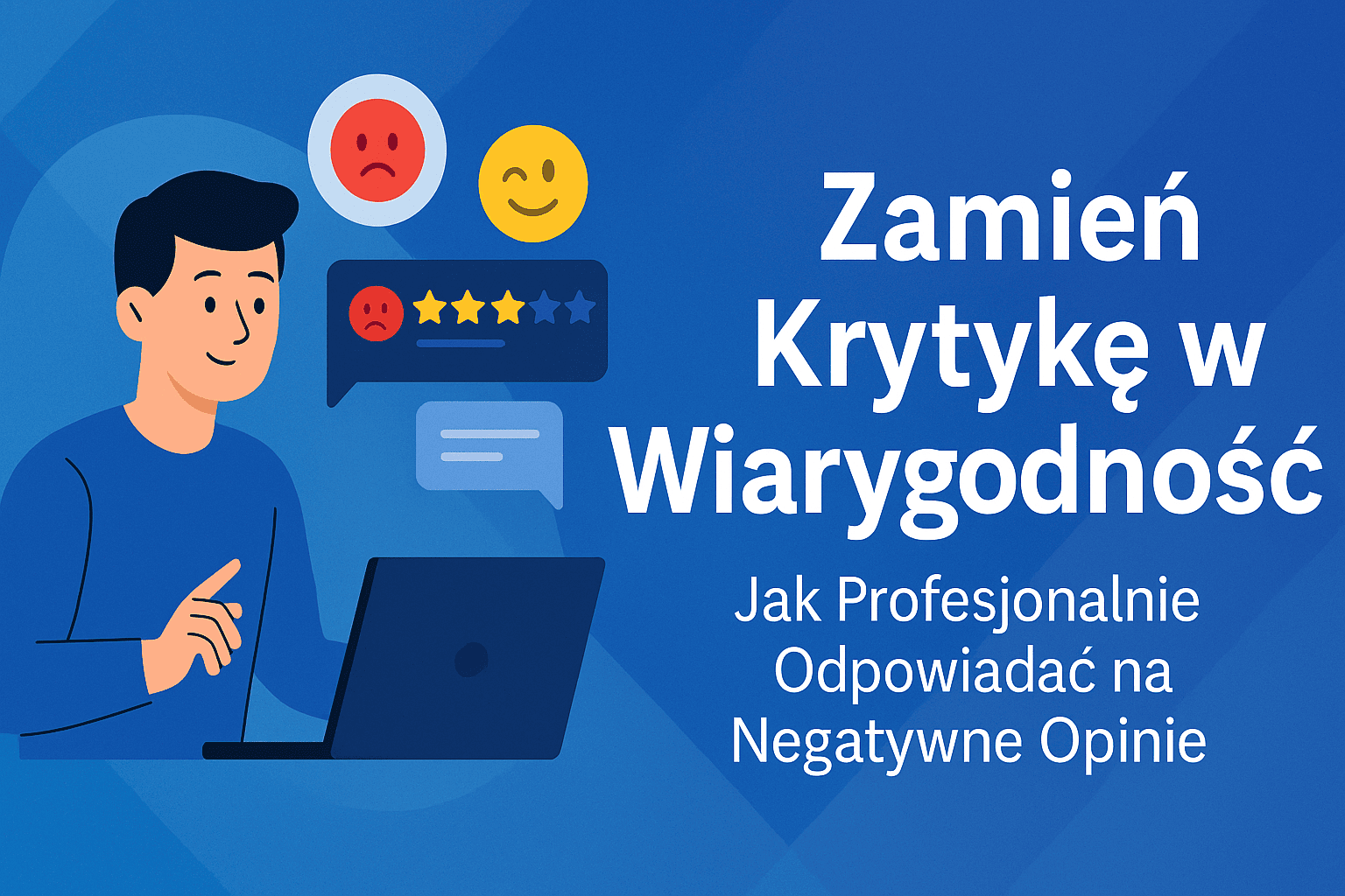 Jak reagować na negatywne recenzje | Zarządzanie reputacją online | Grupa PFC